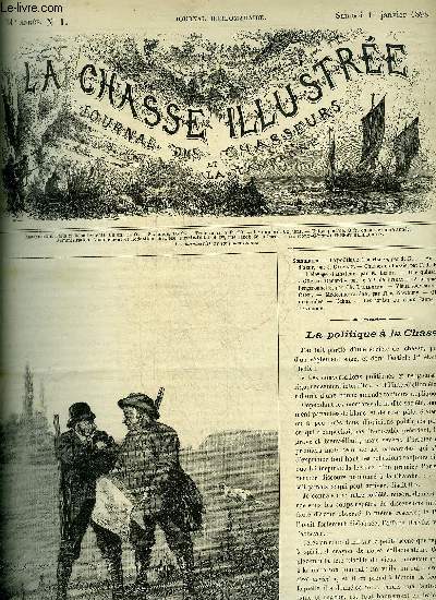 LA CHASSE ILLUSTREE N 1 La politique  la chasse par de K.. - sur la cte d'azur par Gauvain - chasses en Russie par Fleury - l'levage d'amateur par Leroy - une quinzaine au 