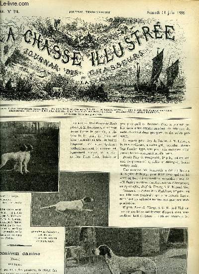 LA CHASSE ILLUSTREE N 24 L'exposition canine par Bellecroix - ncrologie - a propos des tirs aux pigeons par Mouraux - les barges par Ternier - une chasse aux condors par Le Bihan - les rougets en cassation par Lallemand - le barzo par P.M.