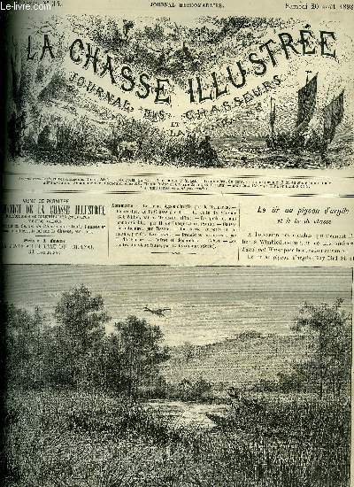 LA CHASSE ILLUSTREE N 34 Le tir au pigeon d'argile et le tir de chasse par Maleffre - l'ouverture de la chasse par B. - la chasse au poste et au marais par Lallemand - premires ouvertures par Fleury - causerie judiciaire par Tissier.