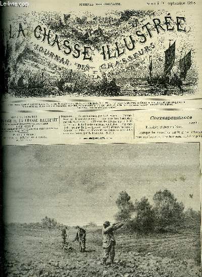 LA CHASSE ILLUSTREE N 37 Correspondance par Samat - l'ouverture par Bellecroix - une ouverture  surprise par Lallemand - l'levage des faisans par J.-B. S. - un coup de fusil malencontreux par Nos - a propos de la rage par De K.