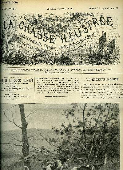 LA CHASSE ILLUSTREE N 39 Un moderne salomon par Lallemand - dans les Pyrnes par Clermont - l'levage du ttras par Fleury - les chasses  ct par Perceval - les faisandeaux par Charnet - la lgende de la grive par C.L. - chasses d'antan .