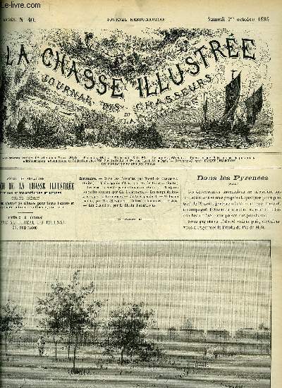 LA CHASSE ILLUSTREE N 40 Dans les Pyrnes par Clermont - l'levage du ttras par Fleury - les chasses  ct par Perceval - toujours les petits oiseaux par Lallemand - les coups de longueur par Lavigerie - en Asie par de R.