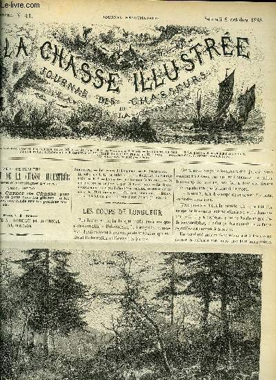 LA CHASSE ILLUSTREE N 41 Les coups de longueurs par Bellecroix - en Asie par de R. - les fieldtrials du pointer club par E.B. - la martre par Mirabal - ils n'en ont pas en Angleterre par Lallemand - la chasse au soucourouhyon par Montclavel .