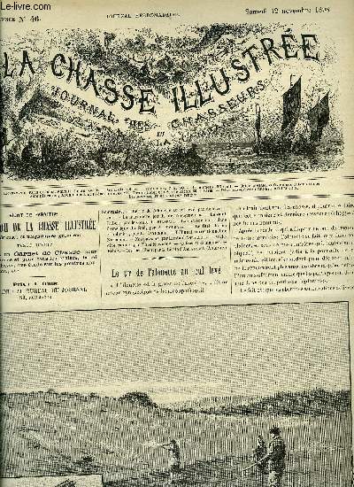 LA CHASSE ILLUSTREE N 46 Le tir de l'alouette au cul lev par Maleffre - la marouette par Tricqueville - le saint Hubert par Mirabal - la chasse  l'ours dans l'Amrique du Sud par Mouraux - le fusil de ma grand mre par Lavigerie .