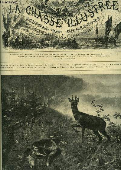 LA CHASSE ILLUSTREE N 18 Une battue aux loups par La Rochefoucauld - en automobile par Number One - l'exposition canine de Lyon par X - les loups et la louveterie par Albert Firmin Didot (suite) - la protection des oeufs par Fleury etc.