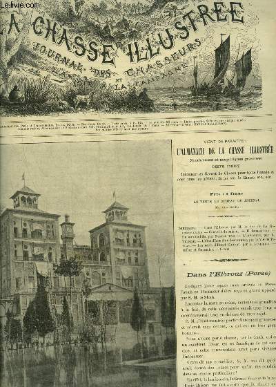 LA CHASSE ILLUSTREE N 36 Dans l'Elbrouz par La Rochefoucauld - causerie de saison par Bellecroix - en automobile par Numer Two - l'ouverture par Ternier - l'tat d'me d'un braconnier par Pitray - les rats d'Henri Clouzot par Lavigerie.