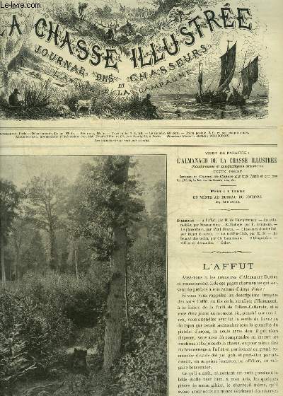 LA CHASSE ILLUSTREE N 48 A l'afft par Tricqueville - en automobile par Numer One - radiologie par Guichard - le phacochre par Paul Coreil - chasseurs d'autrefois par Clouzot - le griffon club par E.B. - la beaut des tarifs par Lallemand .