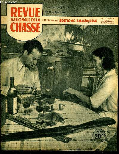 REVUE NATIONALE DE LA CHASSE N 12 Toi qui chasses, es-tu chasseur ? (Suite et fin) par MauriceBrlard Prparation de la saison de chasse, par George TissetLe cordeau dans le dressage du chien d'arrt par Georges BenoistNotes sur la perdrix.