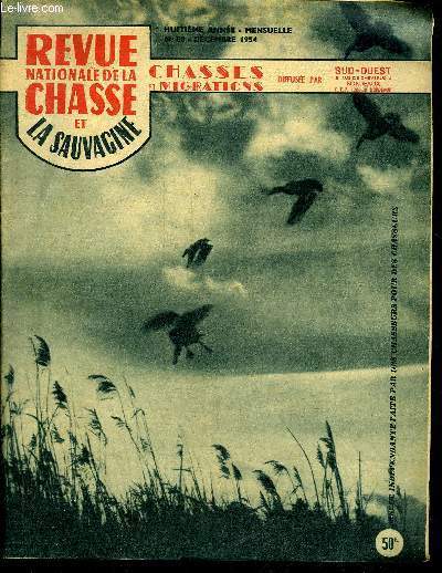 REVUE NATIONALE DE LA CHASSE N 88 La chasse  courre du lapin, par Paul DaubignGrands et petits ennuis de la chasse, par H. CamusLe sanglier est-il dangei-evx ? par Franck HardyLe Haut-Vol, sport utile et agrable, par Franois Merlet.