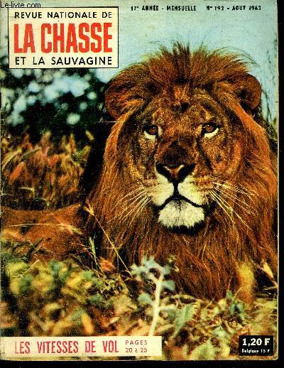 REVUE NATIONALE DE LA CHASSE N 192 Echos de chez nous et du monde.Pour une politique de la chasse.La dure garrigue.Quelques maladies du gibier transmissibles l'homme : La brucellose du livre.Le braconnage des lapins.Les vitesses de vol des oiseaux.