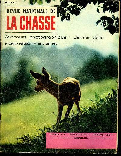 REVUE NATIONALE DE LA CHASSE N 216 L'imitation des jours de chasse.Du corniiau au chien d'arrt.Le Chevalier  pieds rouges. Prudence... Prudence : Sauvegarde du chasseur et des oiseaux protgs. Cuisine pour Pies...