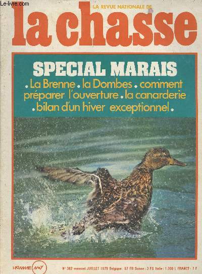 REVUE NATIONALE DE LA CHASSE N 382 - Juil. 79 - Spcial Marais - La Dombes, le canard au pays lyonnais - La Brenne, le canard au pays berrichon - Lapin : la chasse franaise  la recherche de son gibier de base - Repartir  zro - Repeuplement - Gibier d