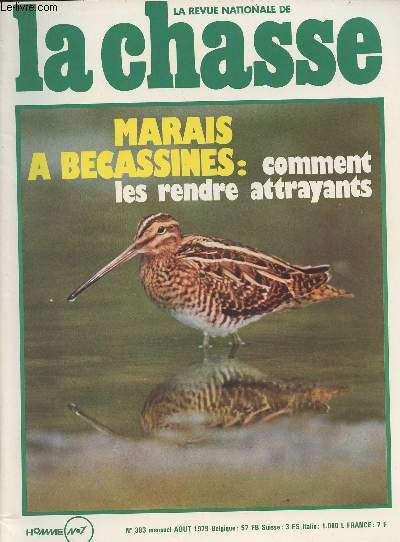 REVUE NATIONALE DE LA CHASSE N 383 - Aot 79 - Marais  bcassines : comment les rendre attrayants - F. Lebert, artiste animalier - Le parc aux cerfs - Territoires et petit gibier : repartir  zro - De la Haute-Provence aux neiges ternelles - La perdri