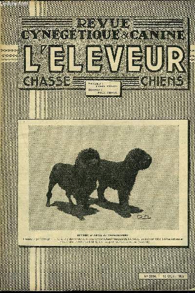 REVUE CYNEGETIQUE ET CANINE L'ELEVEUR N 2694 Cyngtique et politique par Mgnin - la relocation des chasses par Taillis - le casoar par Kwentz - la fivre aphteuse les chiens et la chasse par Nappez - la grande pnitence par Munnier etc.