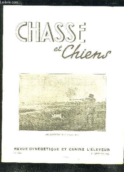 REVUE CYNEGETIQUE ET CANINE L'ELEVEUR N3053 - Perdrix dans les bls par Bodmer - la chasse en 1952 par Le Mari - tir au vol rsultats divers - nouvelles du gibier Haute Vienne Loiret - le gibier au feu de la cuisine par Desgrusses etc.