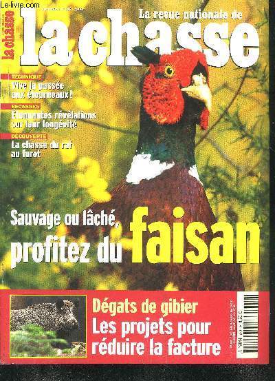 LA REVUE NATIONALE DE LA CHASSE N679 AVRIL 2004 - Faisans les chants territoriaux - initiez vous  la chasse No kill - dgts l'enjeu de vrit - une pilule difficile  avaler - comment piger le goupil ? - vive le tir des tourneaux etc.