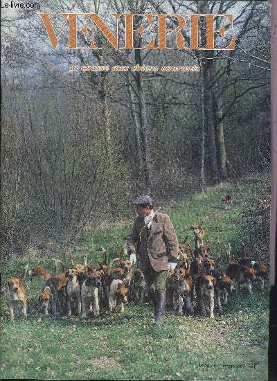 VENERIE LA CHASSE AUX CHIENS COURANTS N125 1997 - Runion mixte comit/conseil - quipage de vison en Grande Bretagne - ventails au Muse de Gien - rallye ardillres - Ren Clayeux et l'quipage des Gouttes - Mouchamps - Carrouges - Breil .