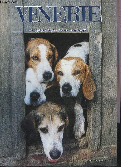 VENERIE LA CHASSE AUX CHIENS COURANTS N126 1997 - Le Rallye Croquant - le Piqu'Avant Sologne (1re partie) - la chasse et le droit - trompe et vnerie changes franco britanniques - visite de chenils - lutte contre la leishmaniose .