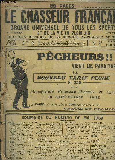 LE CHASSEUR FRANCAIS N288 MAI 1909 - La science chez les chasseurs - enqute tude sur la perdrix et sa chasse - sur la bcasse - hannetons et sauterelles - la perdrix grise et la roquette - la chasse du sanglier et du porc pic en Tunisie etc.