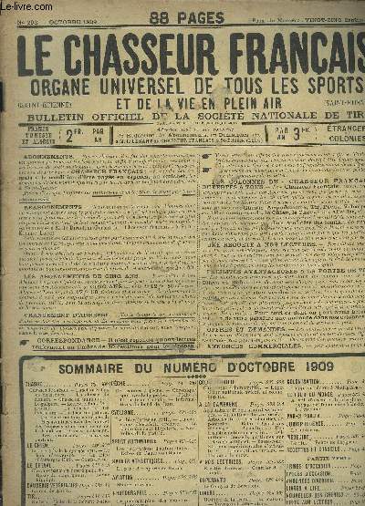 LE CHASSEUR FRANCAIS N293 OCTOBRE 1909 - Chasse au tamanoir - le gupard - le livre dans l'Argentine - mes aventures avec des lions et des lopards dans une ferme de la Rhodesia - une chasse au loup en Prigord - le bleu d'Auvergne etc.