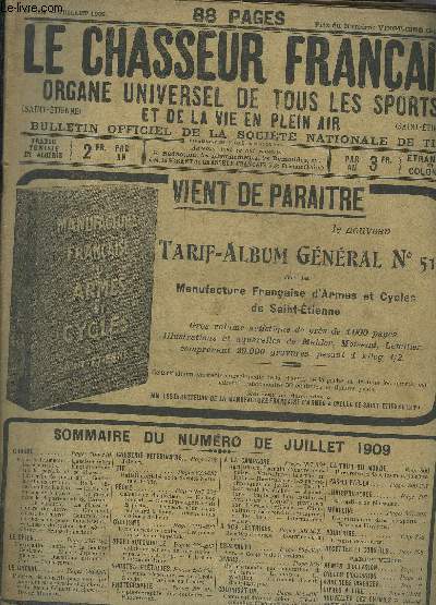 LE CHASSEUR FRANCAIS N290 JUILLET 1909 - Le gibier dans le dpartement de l'Aisne - le chamois - la chasse  courre du livre - comment on chasse au poste dans le Midi - chasse du cochon sauvage en Chine - questions canines l'oeil etc.