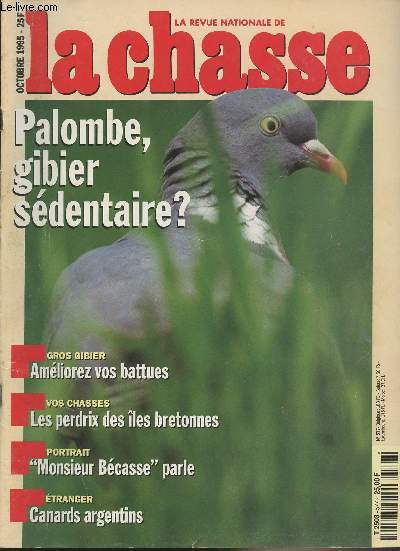 La revue nationale de la Chasse n577 - Oct. 95 - Palombe, gibier sdentaire ? - Amliorez vos battues - Les perdrix des les bretonnes - 