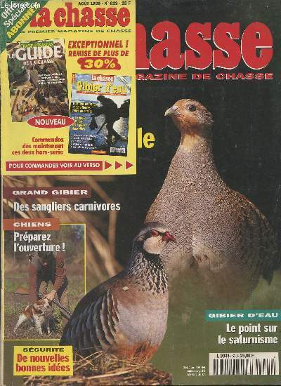 La revue nationale de la Chasse n623 - Aot 99 - Perdrix, la rouge sauvera-t-elle la grise ? - Grand gibier, des sangliers carnivores - Chien, prparez l'ouverture - Gibier d'eau, le point sur le saturisme - Ecosse, grouses et tweed dans les moors - Le