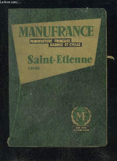 MANUFRANCE MANUFACTURE FRANCAISE D'ARMES ET CYCLES SAINT ETIENNE - 1958.