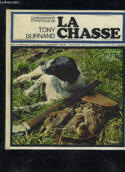 CONNAISSANCE ET PRATIQUE DE LA CHASSE.