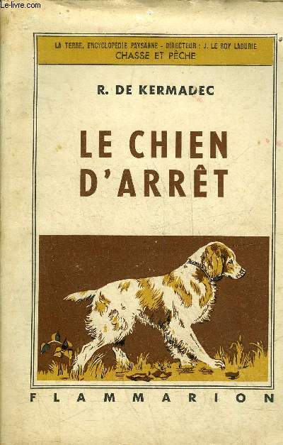 LE CHIEN D'ARRET.