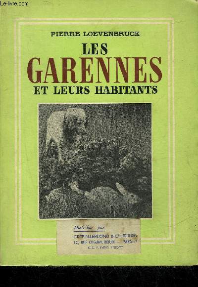 LES GARENNES ET LEURS HABITANTS.