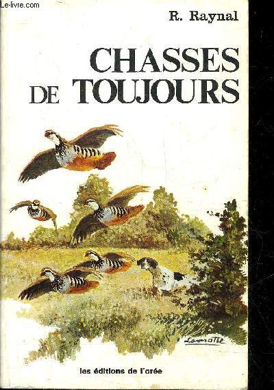 CHASSES DE TOUJOURS.