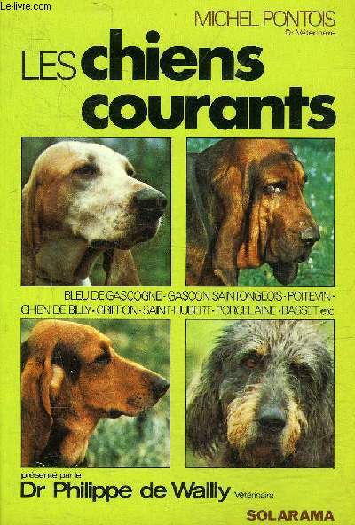 LES CHIENS COURANTS.