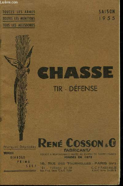 CHASSE TIR DEFENSE - CATALOGUE RENE COSSON & CIE - SAISON 1955.