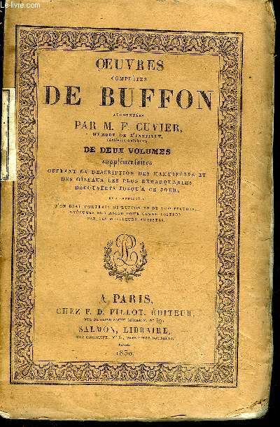 OEUVRES COMPLETES DE BUFFON AUGMENTEES PAR M.F. CUVIER - 28 VOLUMES - TOMES 1 A 26 + TOMES 1 ET 2 SUPPLEMENT - VOIR NOTICE.