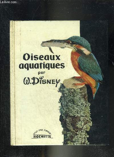 LES OISEAUX AQUATIQUES.