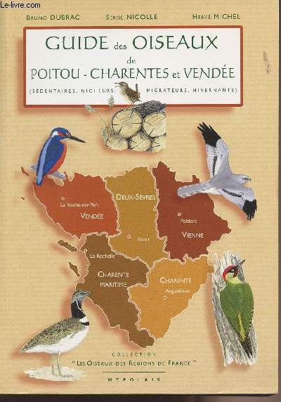 Guide des oiseaux de Poitou-Charentes et Vendes - 