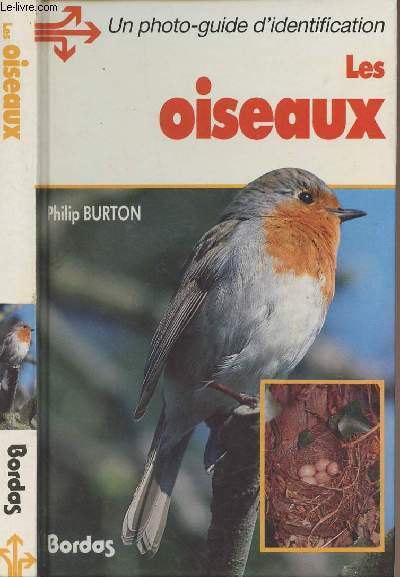 Les oiseaux, un photo-guide d'identification