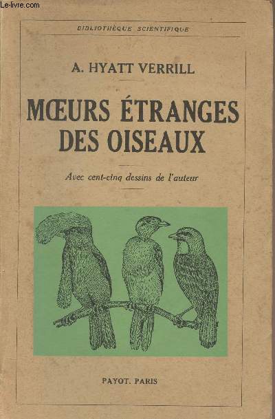 Moeurs tranges des oiseaux - 