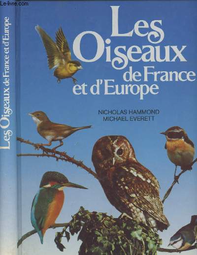 Les oiseaus de France et d'Europe