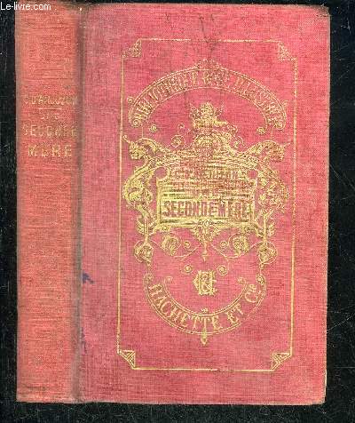 UNE SECONDE MERE - COLLECTION BIBLIOTHEQUE ROSE ILLUSTREE.