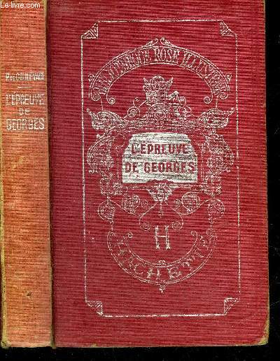 L'EPREUVE DE GEORGES - COLLECTION BIBLIOTHEQUE ROSE ILLUSTREE.