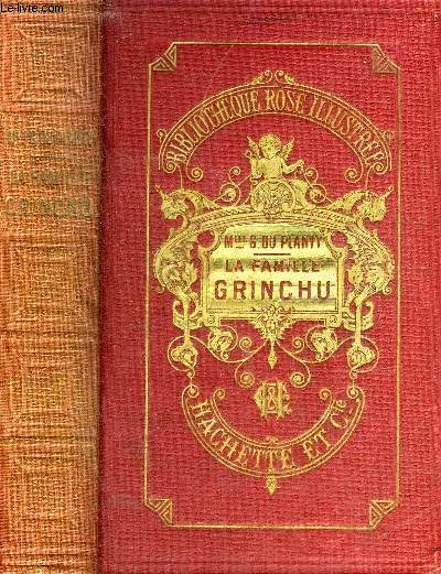 LA FAMILLE GRINCHU - COLLECTION BIBLIOTHEQUE ROSE ILLUSTREE.