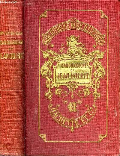 JEAN QUI GROGNE JEAN QUI RIT - NOUVELLE EDITION - COLLECTION BIBLIOTHEQUE ROSE ILLUSTREE.