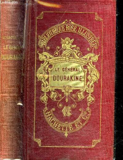 LE GENERAL DOURAKINE - NOUVELLE EDITION - COLLECTION BIBLIOTHEQUE ROSE ILLUSTREE.