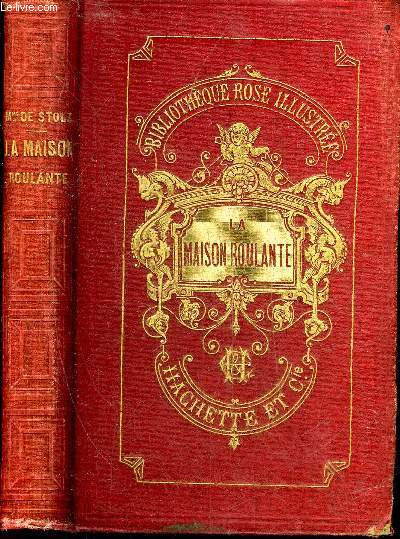 LA MAISON ROULANTE - 2E EDITION - COLLECTION BIBLIOTHEQUE ROSE ILLUSTREE.