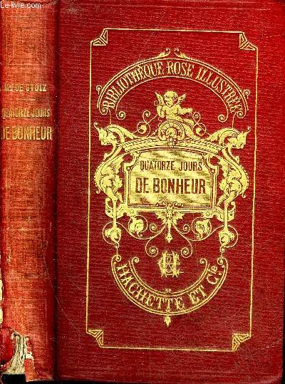 QUATORZE JOURS DE BONHEUR - COLLECTION BIBLIOTHEQUE ROSE ILLUSTREE.