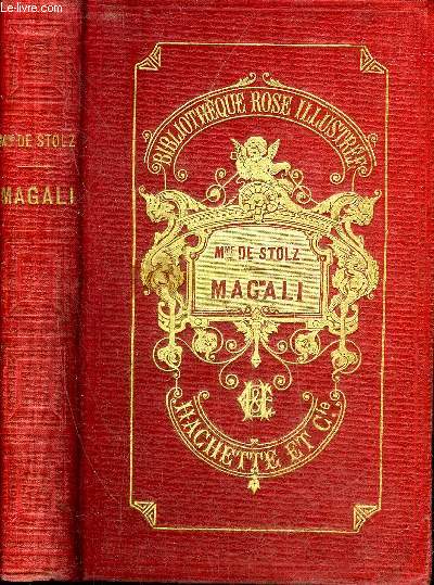 MAGALI - COLLECTION BIBLIOTHEQUE ROSE ILLUSTREE.