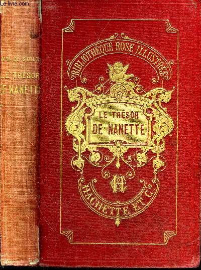 LE TRESOR DE NANETTE - 2E EDITION - COLLECTION BIBLIOTHEQUE ROSE ILLUSTREE.