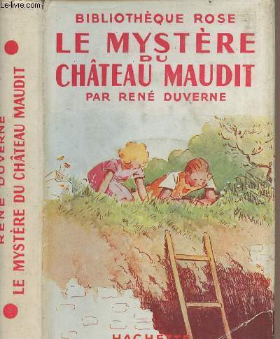 Le mystre du chteau maudit - COLLECTION BIBLIOTHEQUE ROSE ILLUSTREE.